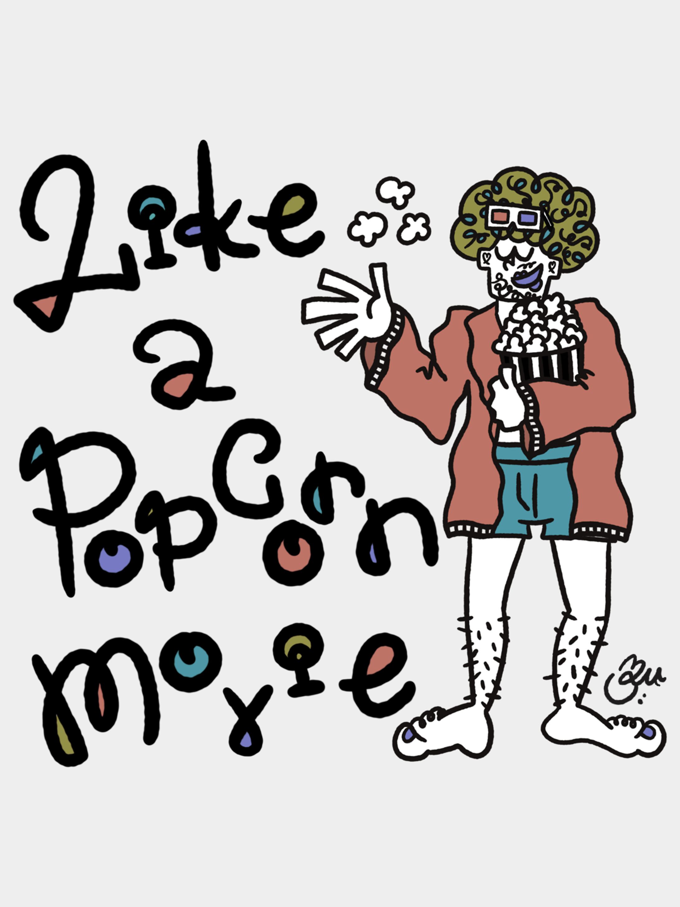 Like a popcorn movie.-1
