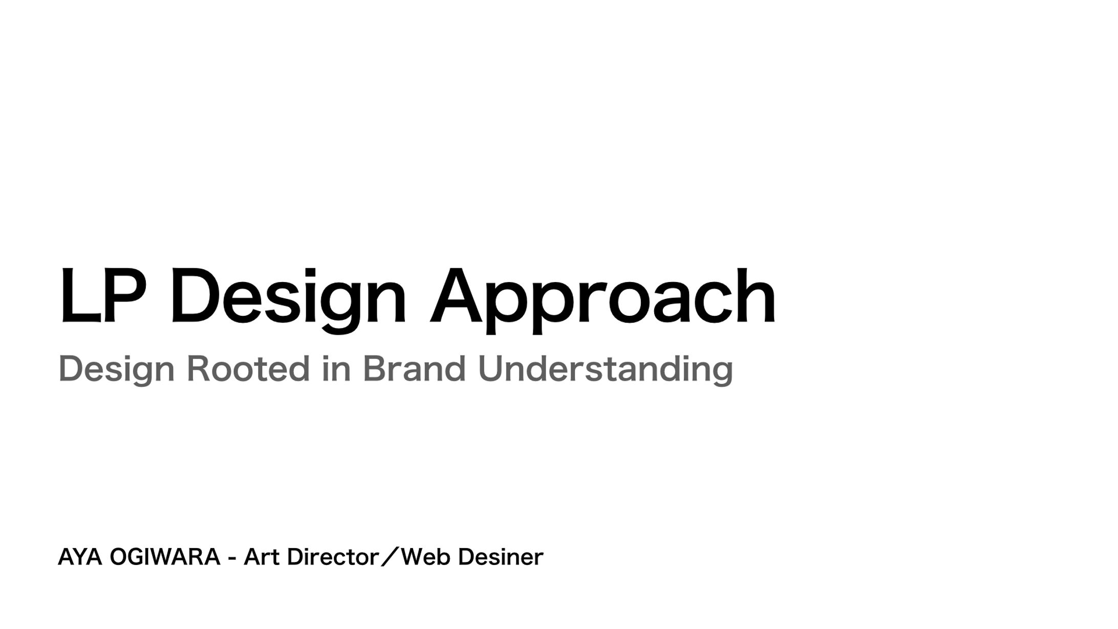 ⁠LP Design Approach - LP制作における情報設計と視覚戦略の思考プロセス-1