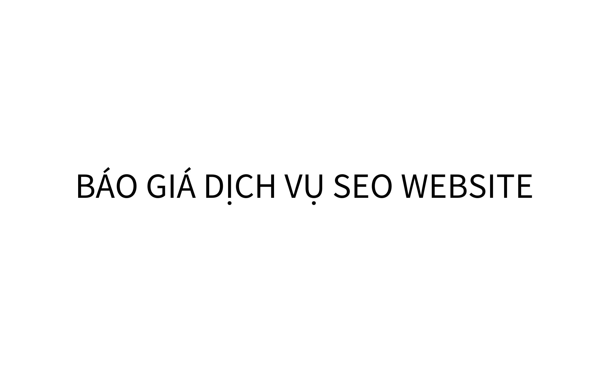  Vì Sao Báo Giá Dịch Vụ SEO Giữa Các Công Ty Lại Khác Nhau?-1