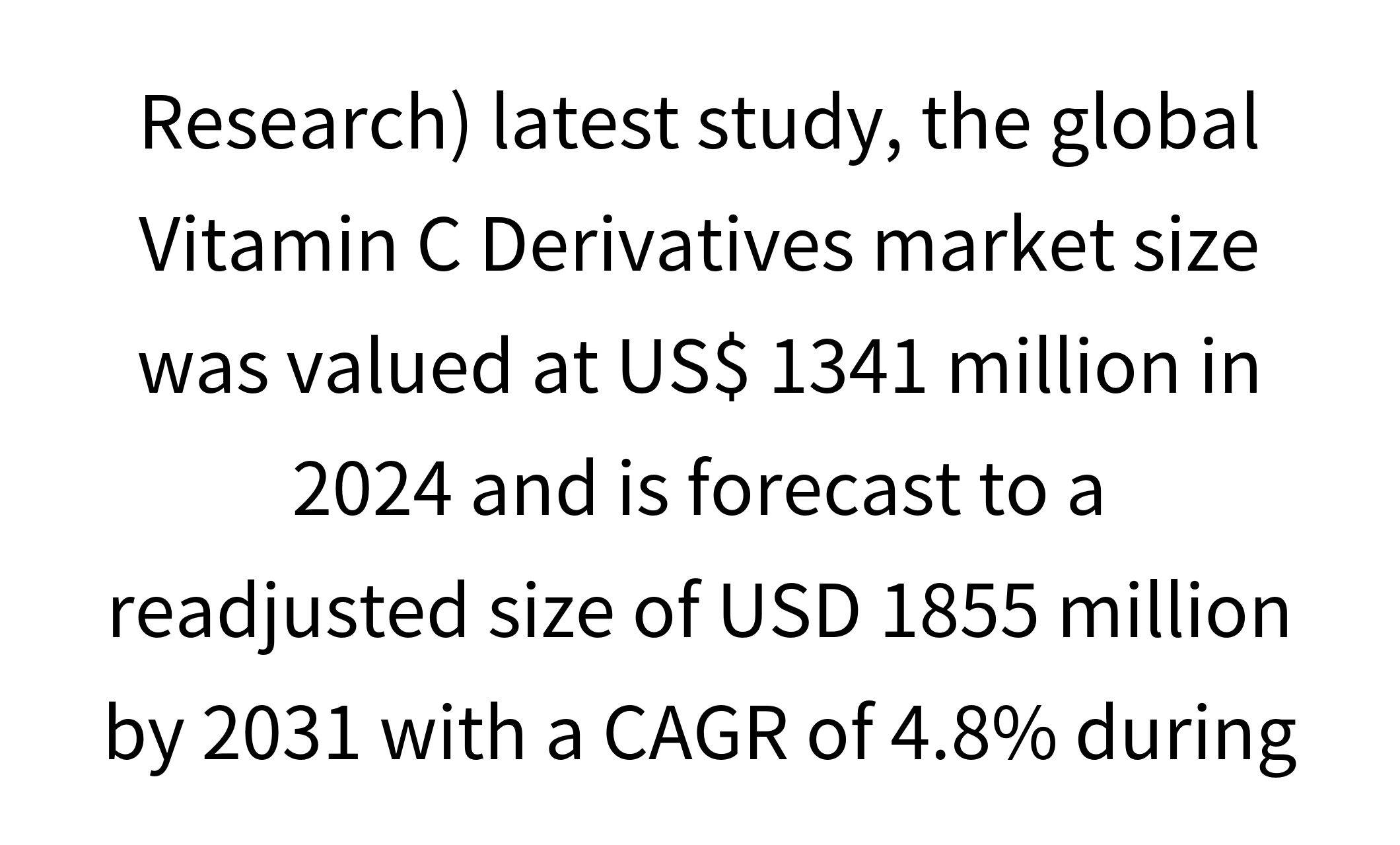 Vitamin C Derivatives Market Size, Global Industry Trend Analysis and Forecast 2025-2031-1