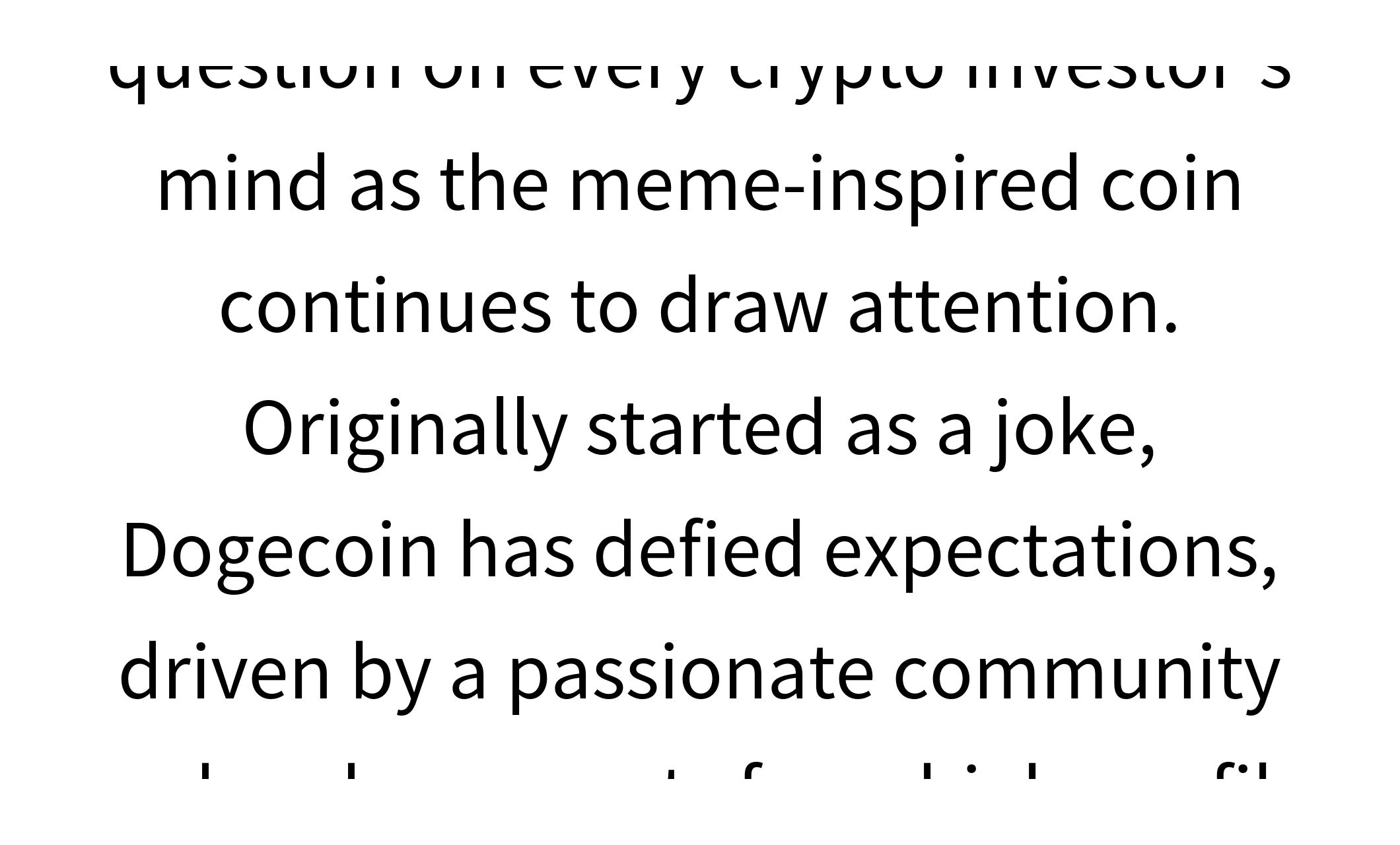 Will Dogecoin Go Up? Exploring the Meme Coin’s Future Potential-1